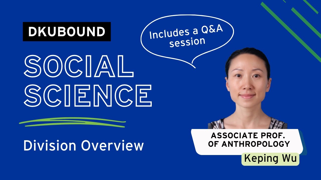 Обзор факультета социальных наук | Автор: профессор Кепин Ву