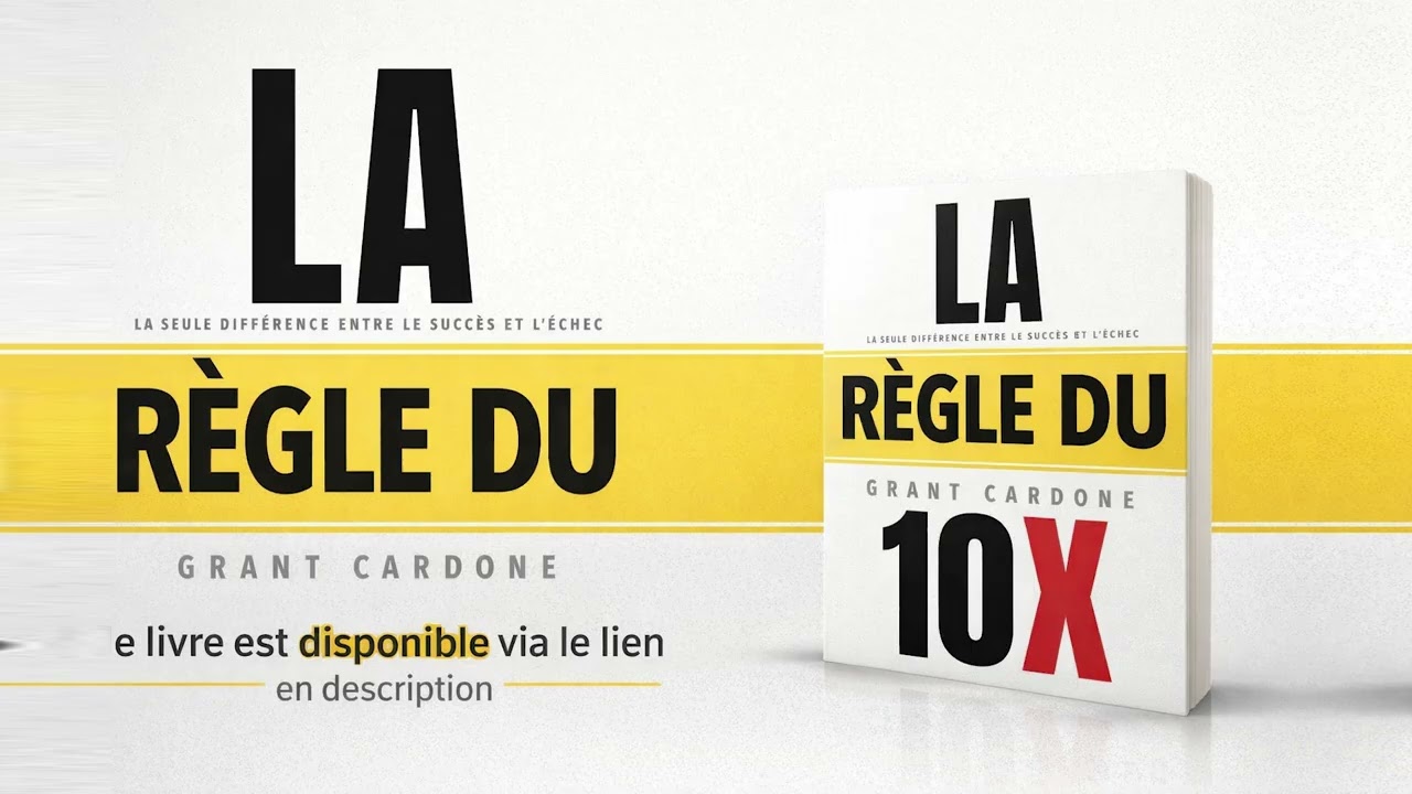 Résumé Audio : La règle du 10 x