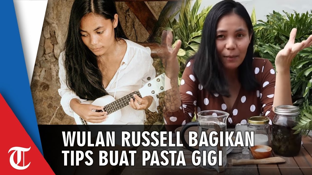 Wulan Russell Bagikan Tips Bikin Pasta Gigi dan Deodoran Sendiri untuk Kurangi Sampah Plastik