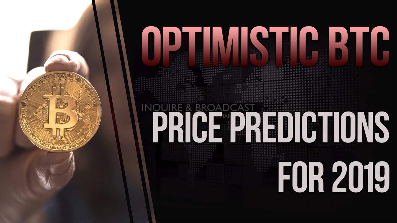 The most optimistic Bitcoin price predictions for 2019