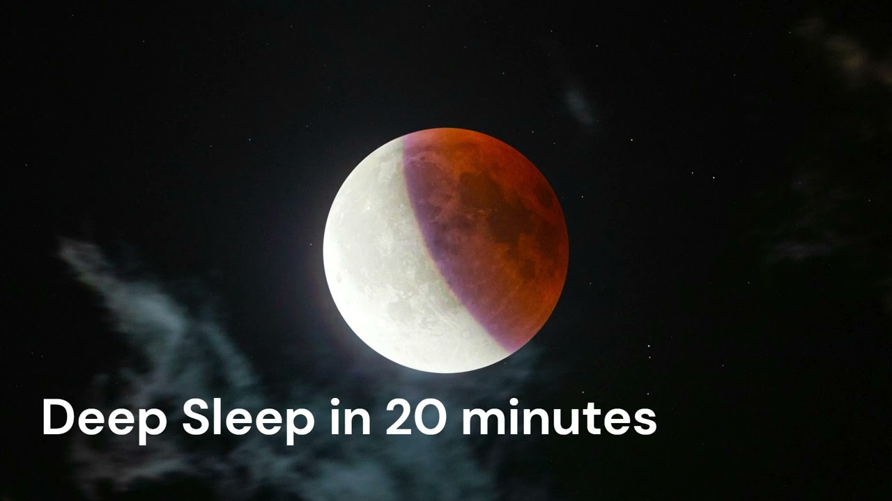 Deep Sleep in 20 minutes  💤