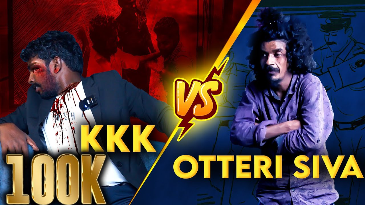 அடிமேல் அடி வாங்கிய காத்து கருப்பு கலை 🥴🥴😵😵 - KKK vs Oteri Siva Interview Part 4