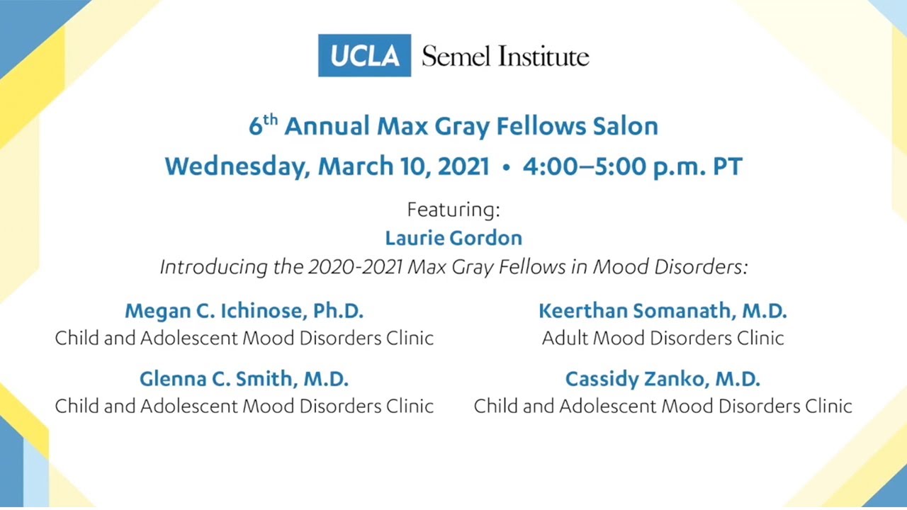 2021 Max Gray Fellows in Mood Disorders Salon