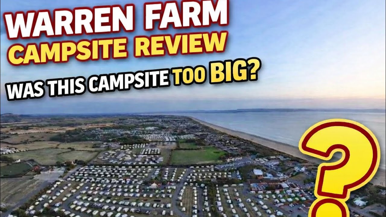 Warren Farm Campsite Review 
