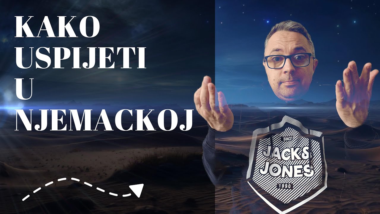 Kako uspjeti u Njemačkoj ?