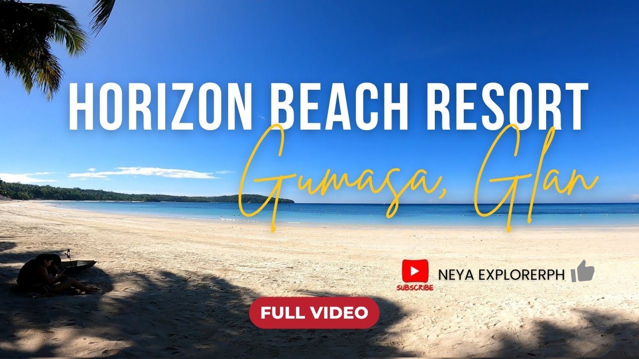 Horizon Beach Resort: White Sand Paradise in Gumasa, Glan - Full video