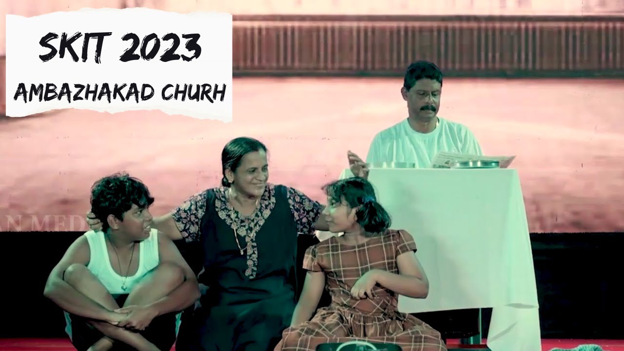 ജീവിതത്തെ സ്പർശിച്ച മനോഹരമായ ദൃശ്യാവിഷ്‌കാരം ! Skit Ambazhakad Church #hearttouching #skit #youth