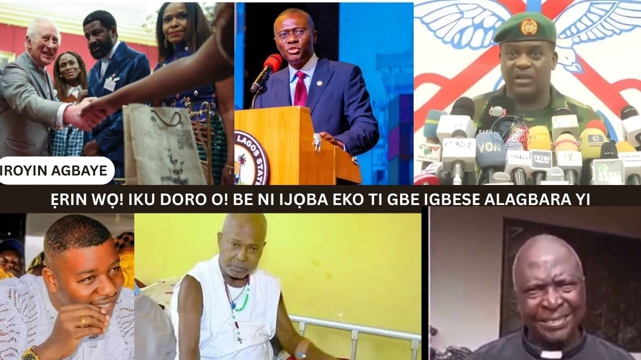 ẸRIN WỌ! IKU DORO O! BE NI IJỌBA EKO TI GBE IGBESẸ ALAGBARA YI