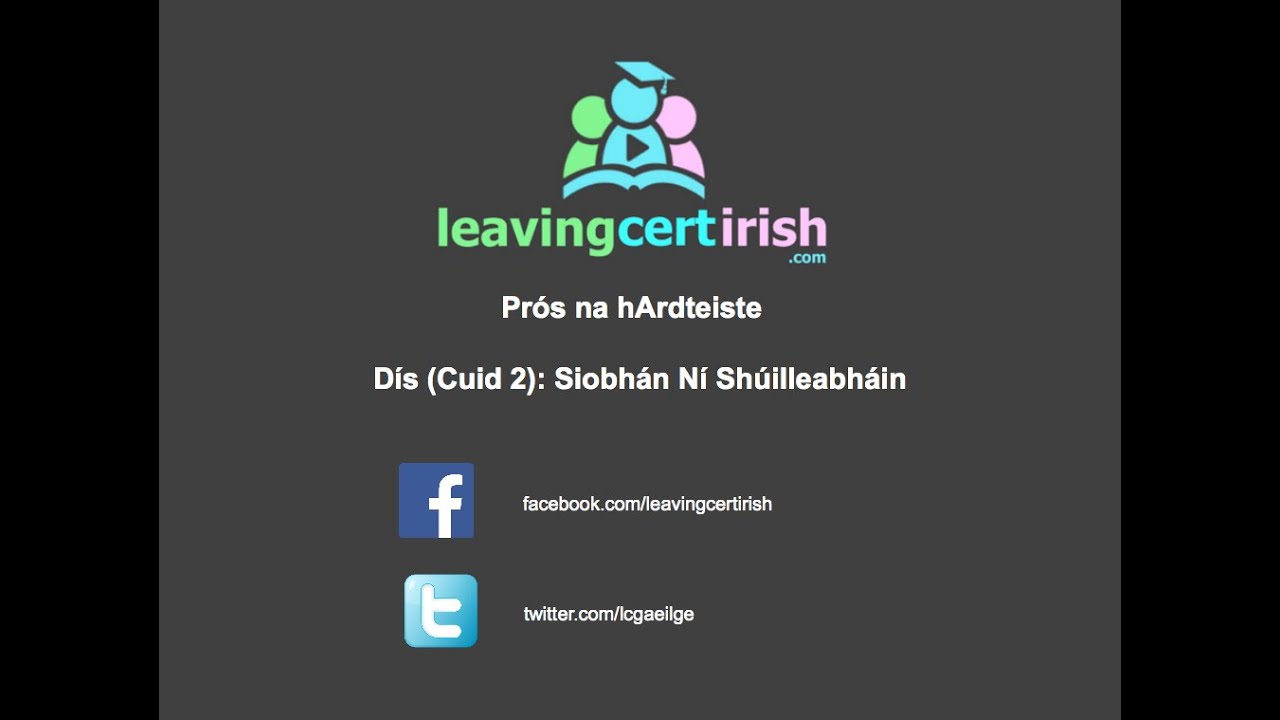 Leaving Cert Irish Prós: Dís - Cuid 2