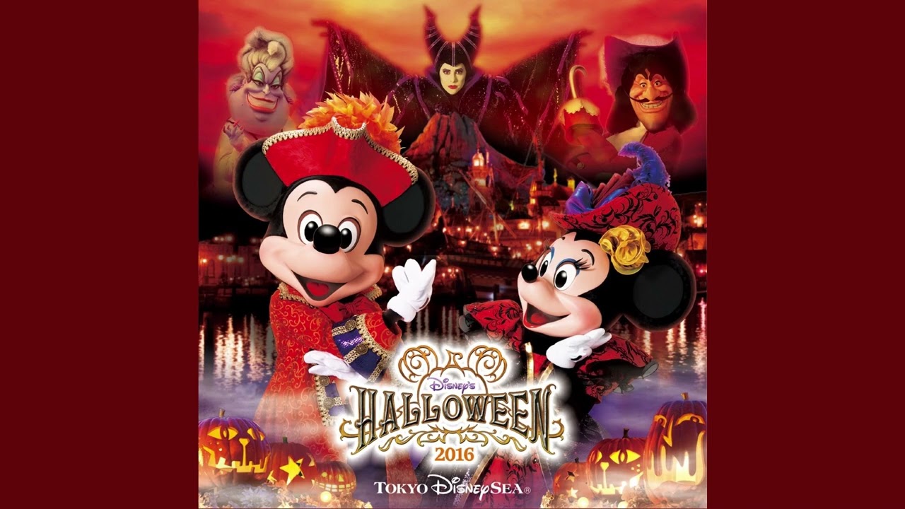 Tokyo DisneySea ~ The Villains’ World ~Wishes and Desires~ (2016)