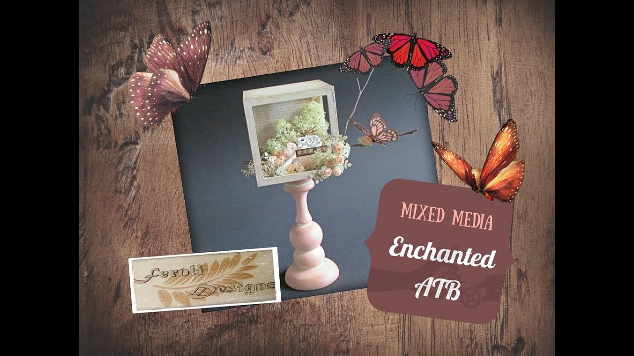 DIY Tutorial: Mixed Media Enchanted ATB - Fernli Designs DT project of April