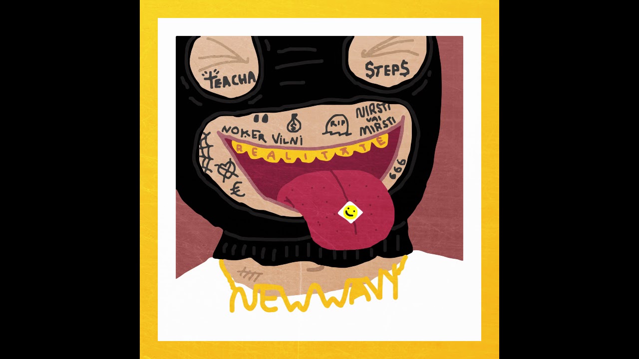 New Wavy - Realitāte