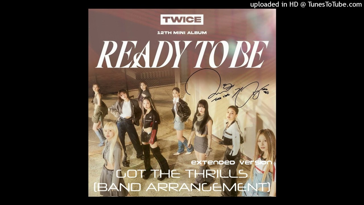 [VISUALIZER] - TWICE: GOT THE THRILLS (BAND ARRANGEMENT) (EXTENDED VERSION)