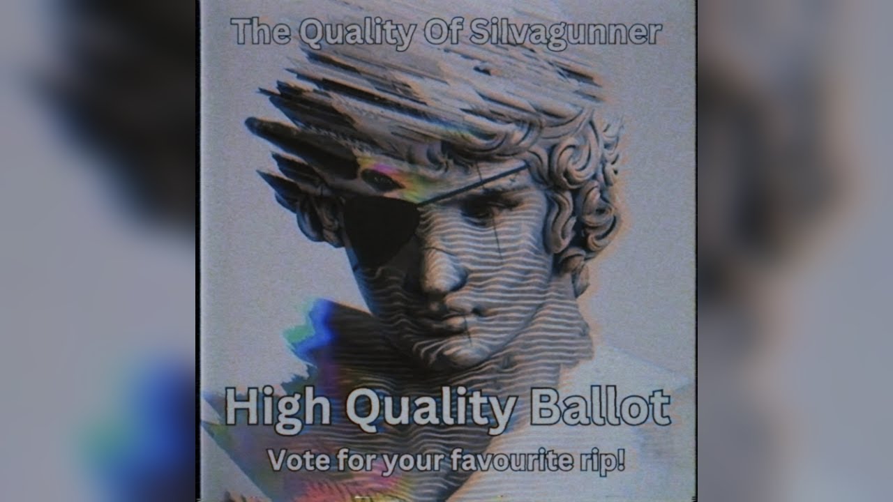 The Quality Of SiIvagunner: High Quality Ballot