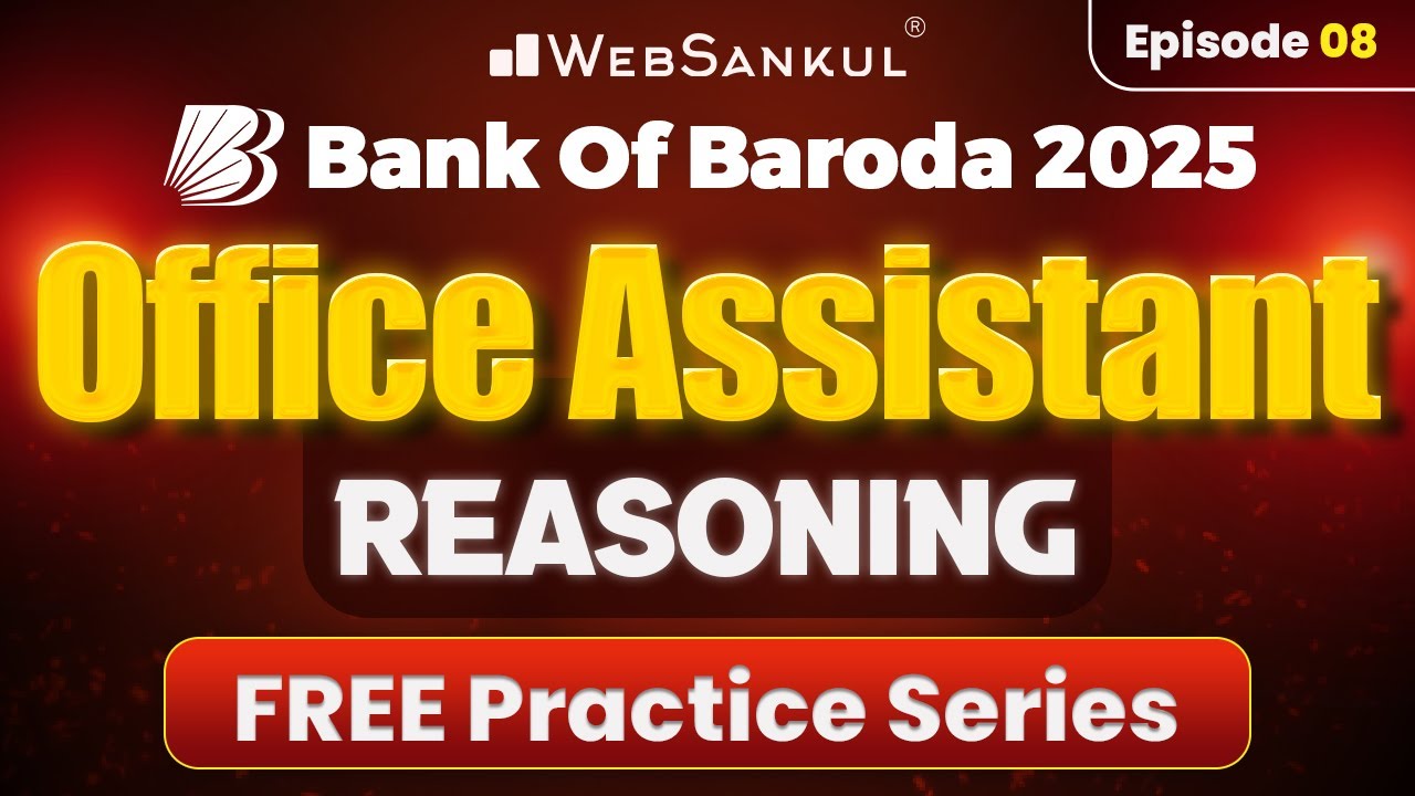 Reasoning | સફળતાની Free Practice Series | Episode 08 | BOB 2025 Office Assistant