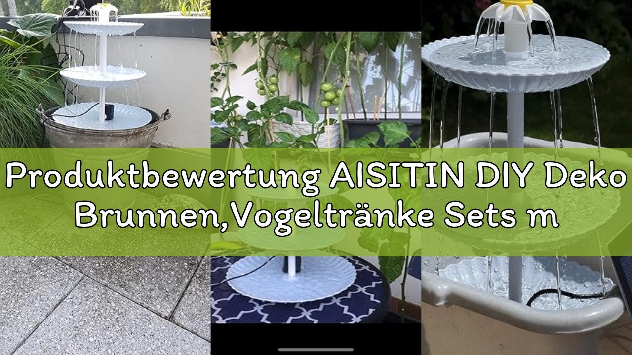 Produktbewertung AISITIN DIY Deko Brunnen,Vogeltränke Sets mit 3,5W Solar Springbrunnen, 3 Stufige V