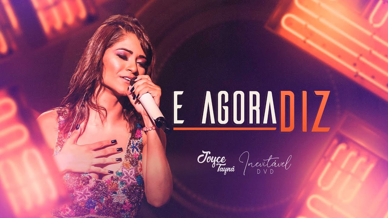 Joyce Tayn&aacute; - E Agora Diz - DVD Inevit&aacute;vel