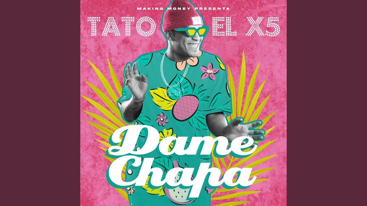 Dame Chapa