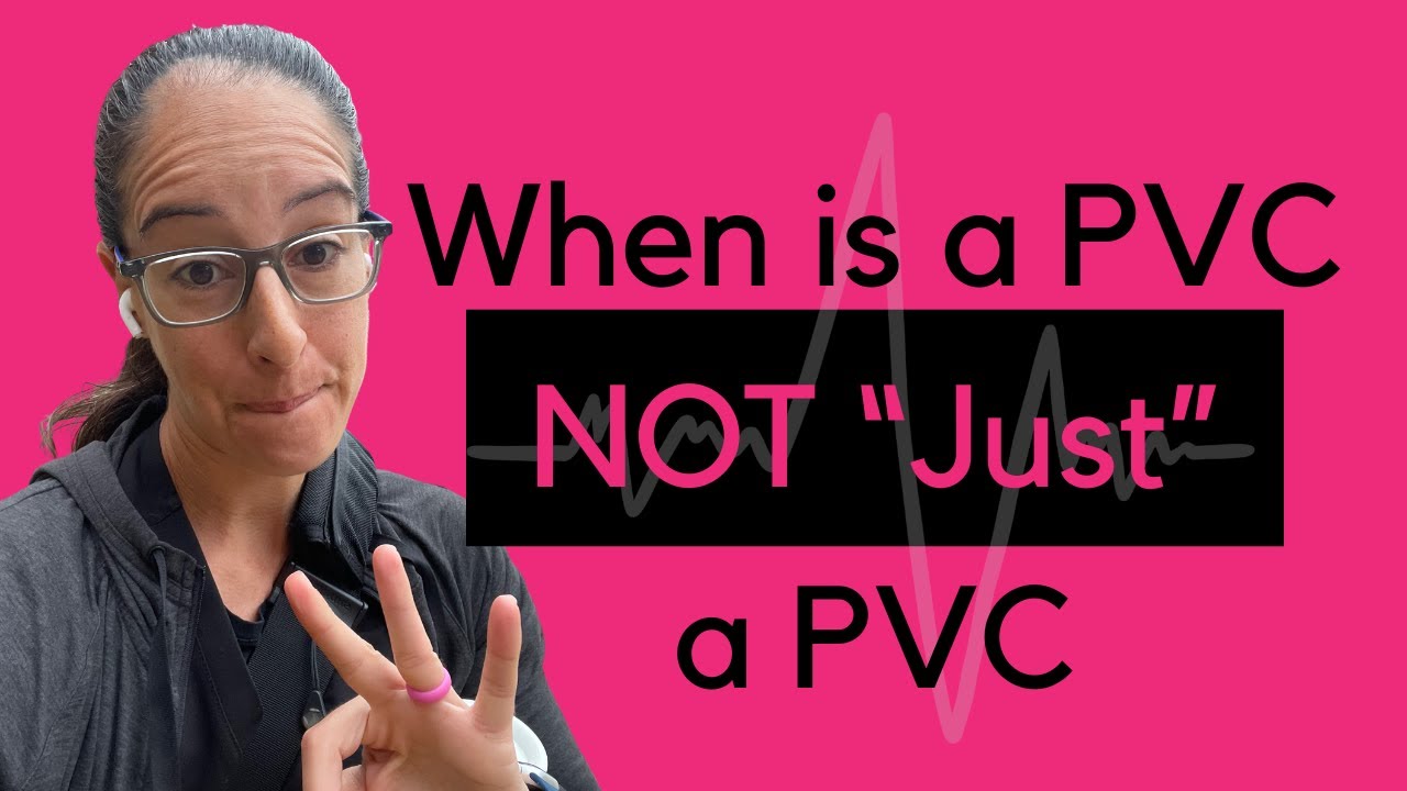 When is a PVC NOT just a PVC