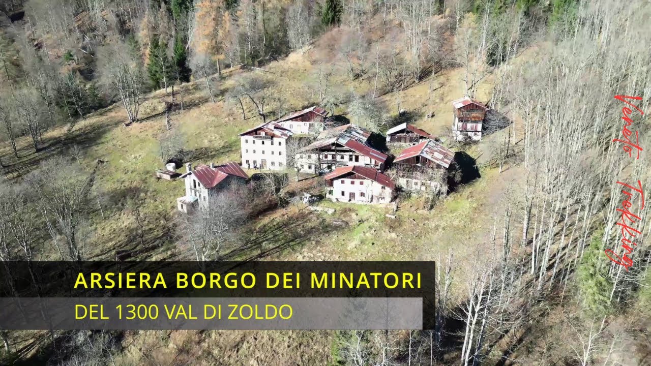 Arsiera borgo dei minatori , fantasma del 1300 val di ZOLDO