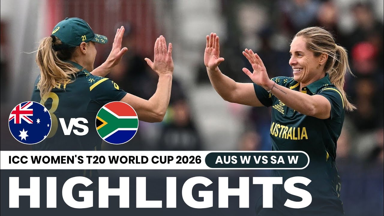 Australia vs South Africa Women's T20 World Cup Highlights | AUS W vs SA W World Cup 2026 Highlights