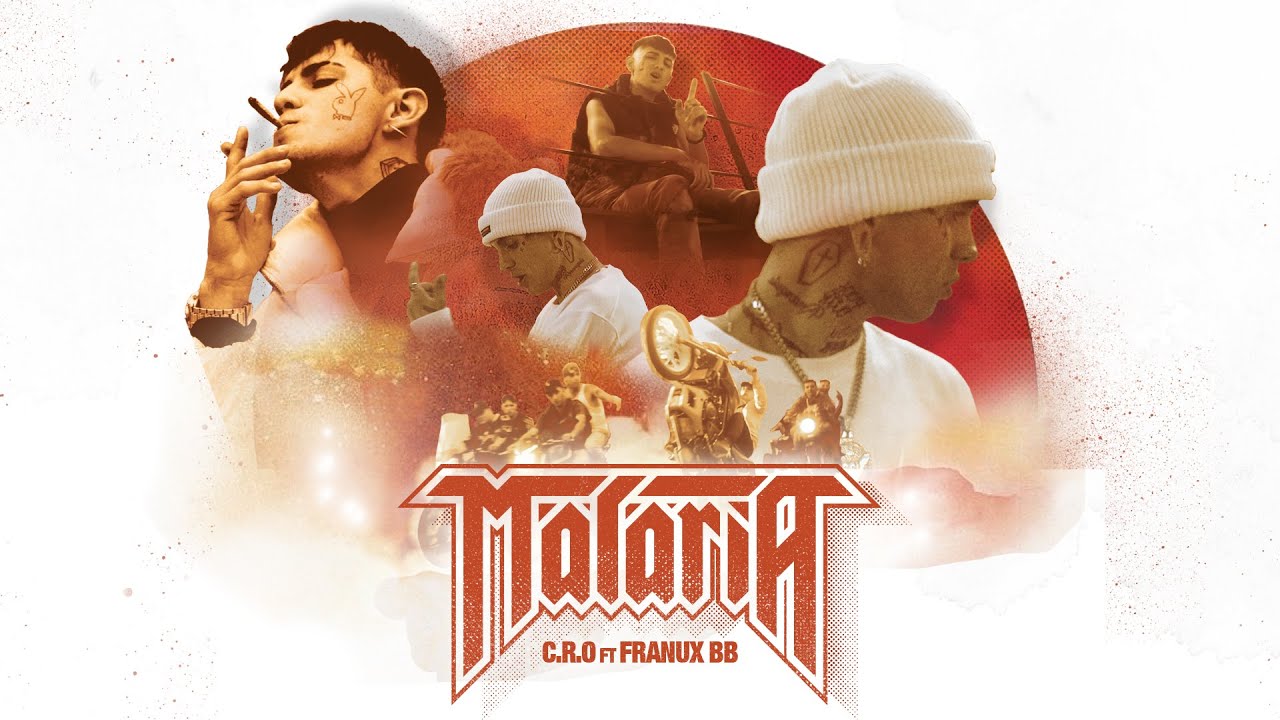 C.R.O x Franux BB - Malaria (Video Oficial)
