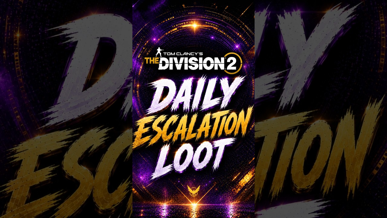The Division 2 (Wednesday, 8/26/2026) Daily Targeted loot for Escalation & Vendor Quick