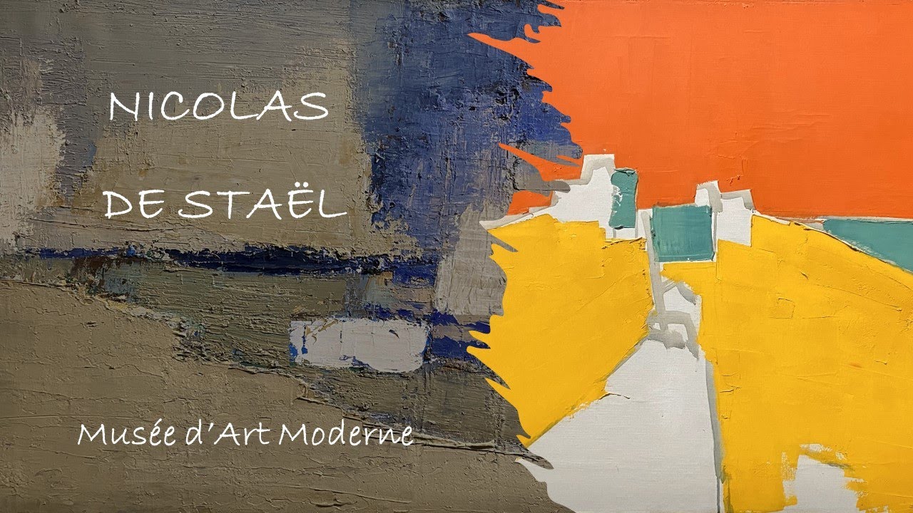 Nicolas de Staël au Musée d'Art Moderne de Paris