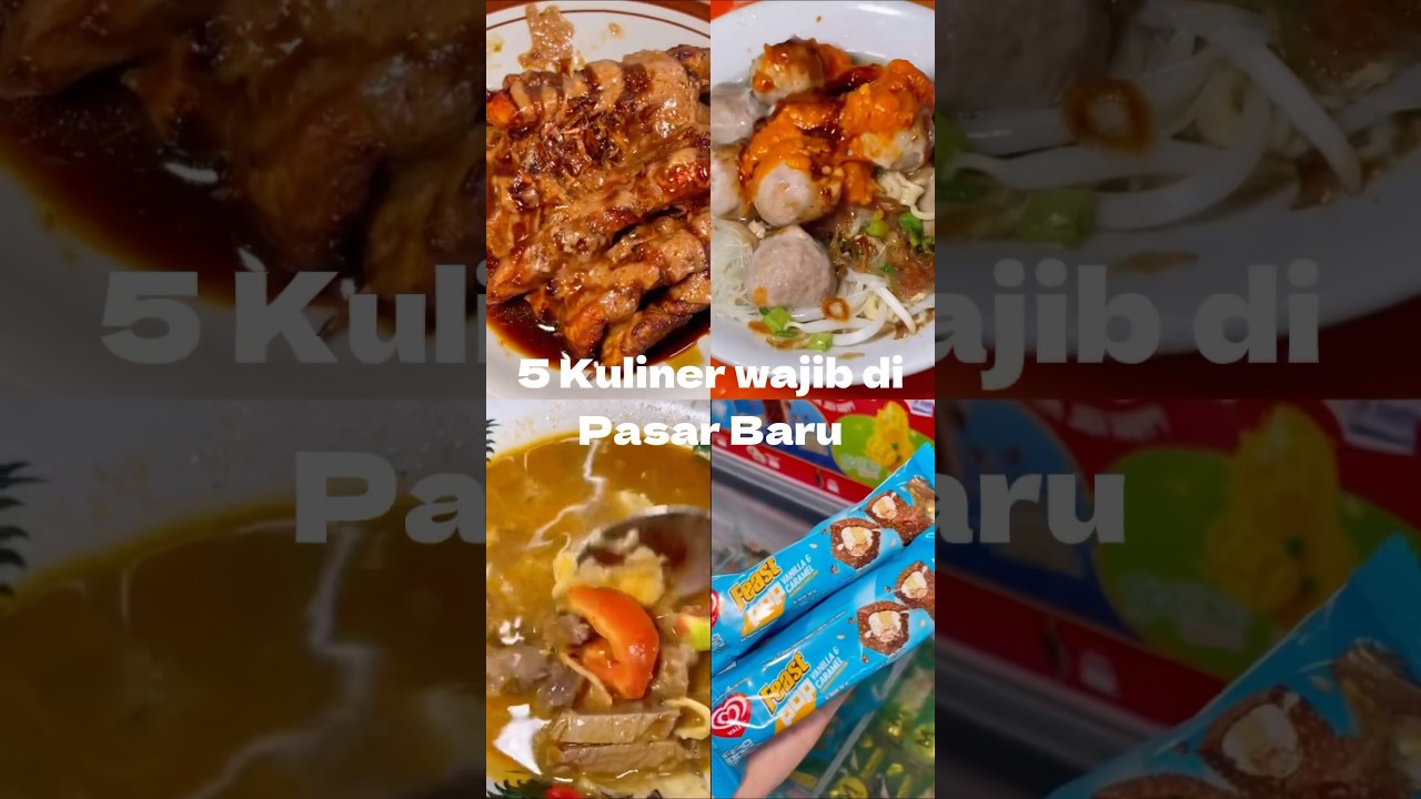5 Kuliner wajib di Pasar Baru Jakarta Pusat !