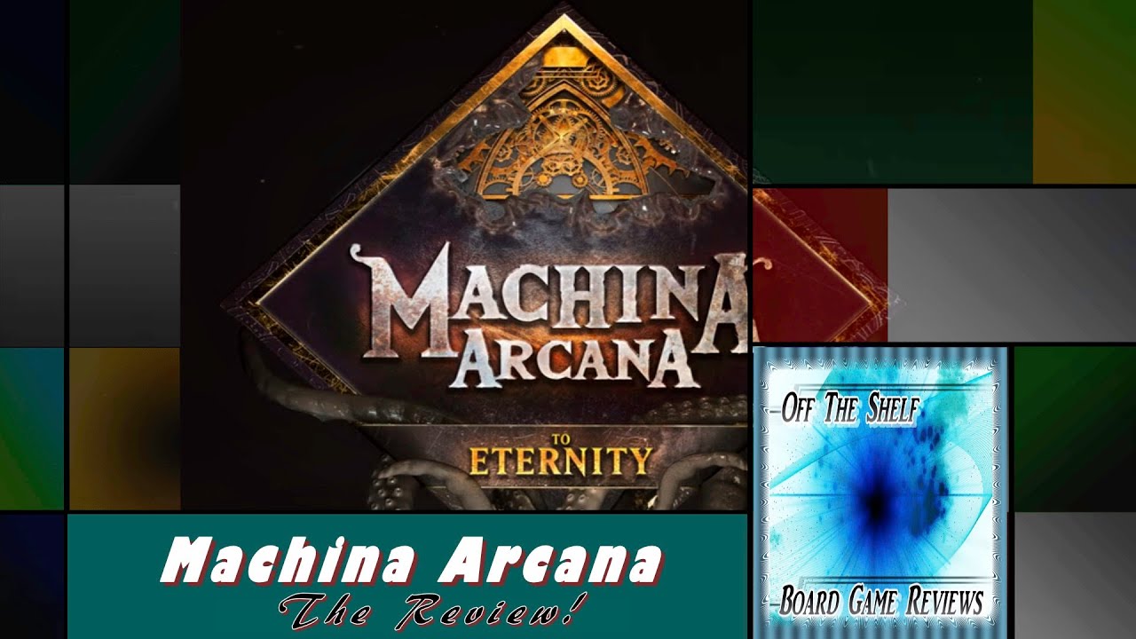 Machina Arcana - The Review