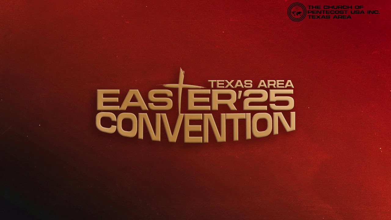 TEXAS AREA EASTER'25 CONVENTION || MORNING SERVICE || 04/19/2025