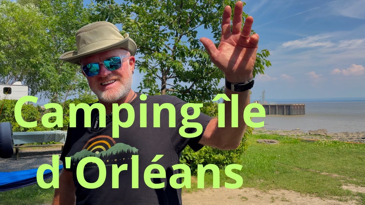 Camping au bord du fleuve à St- François île D'Orléans