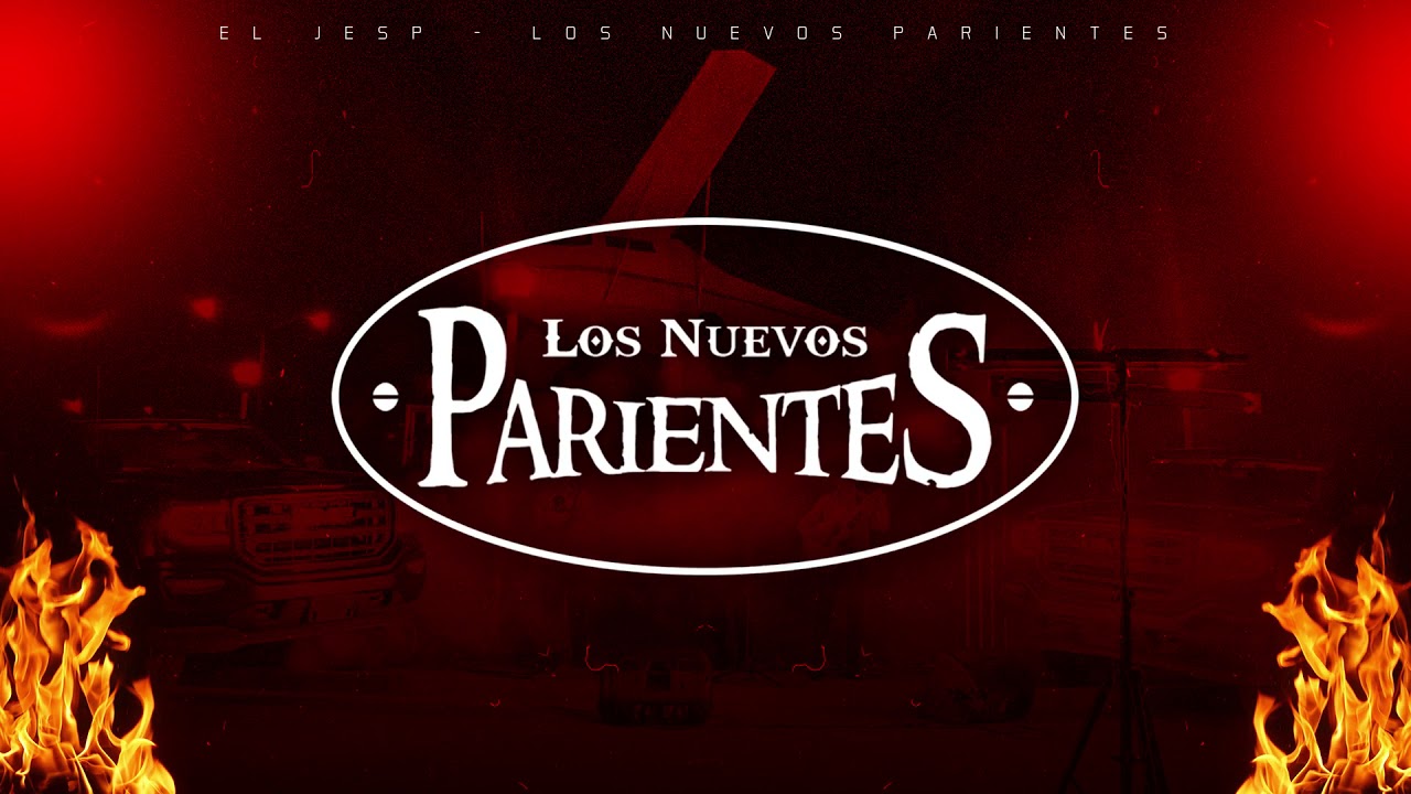 EL JESP - LOS NUEVOS PARIENTES