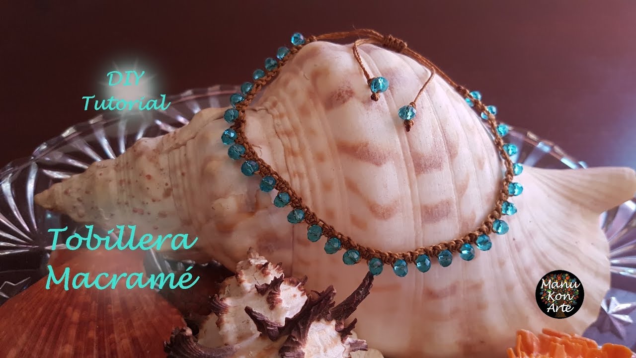 Cómo hacer una Tobillera Macrame Fácil Paso a Paso/How to make Easy Macrame Anklet
