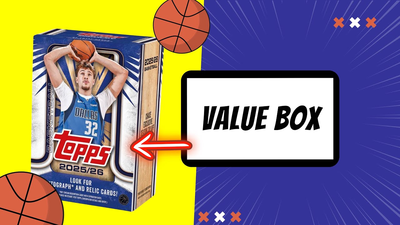 🚨 2025-26 TOPPS BASKETBALL VALUE BOX🚨