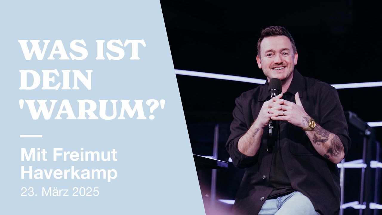 WAS IST DEIN 'WARUM?' | FREIMUT HAVERKAMP | HILLSONG GERMANY ONLINE