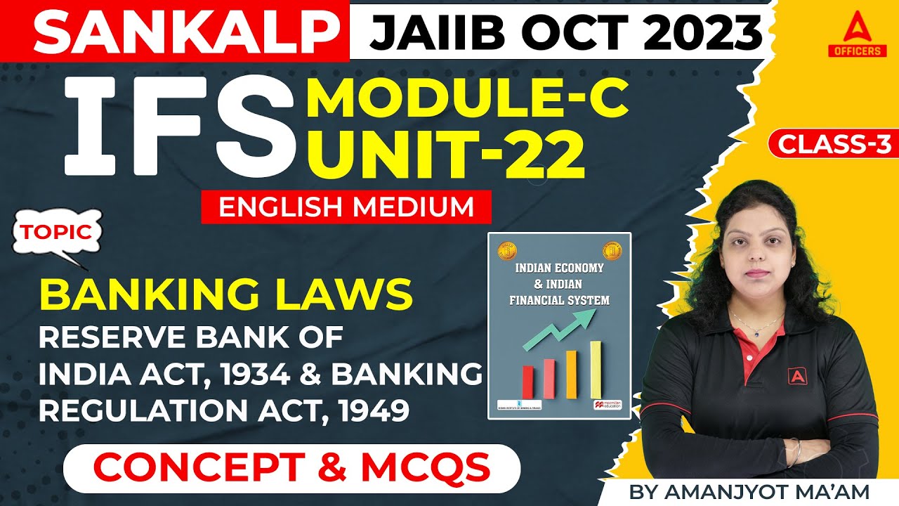 JAIIB October 2023  | IFS | English | Module C Unit-22 | Banking Laws | RBI Act 1934