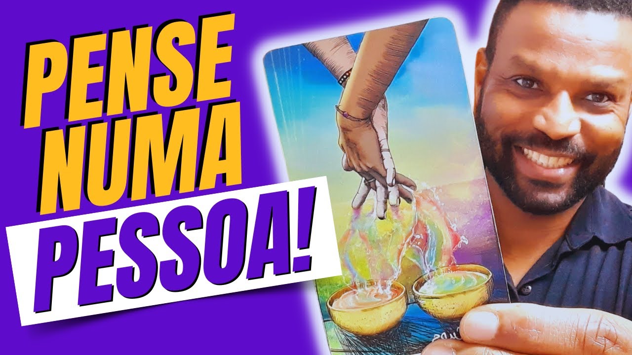 PENSE NUMA PESSOA E ESCOLHA UMA CARTA 🌈🔮 TAROT DO AMOR