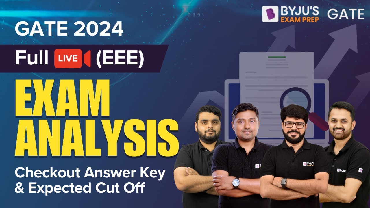 GATE 2024 EE | Exam Analysis and Detailed Solution | BYJU'S GATE