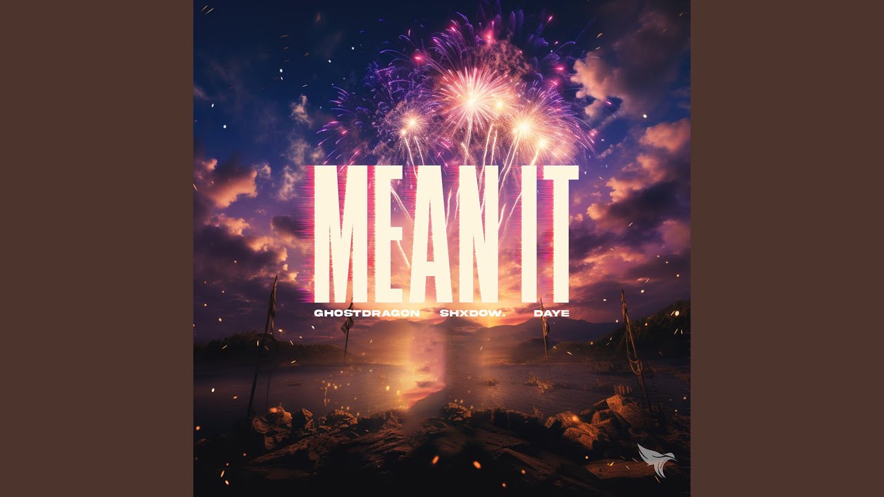 Mean It