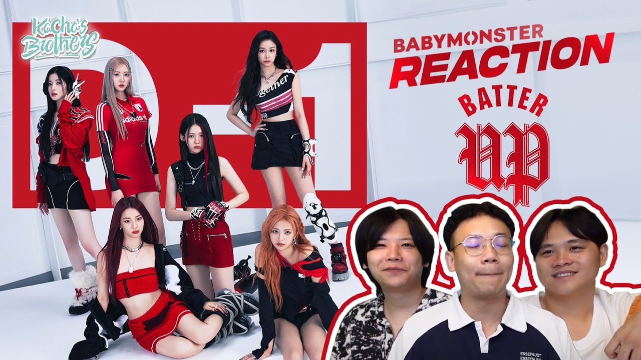 BABYMONSTER - 'BATTER UP' [REACTION] ยังไงไหนเล่าซิ้ | KachasBrothers