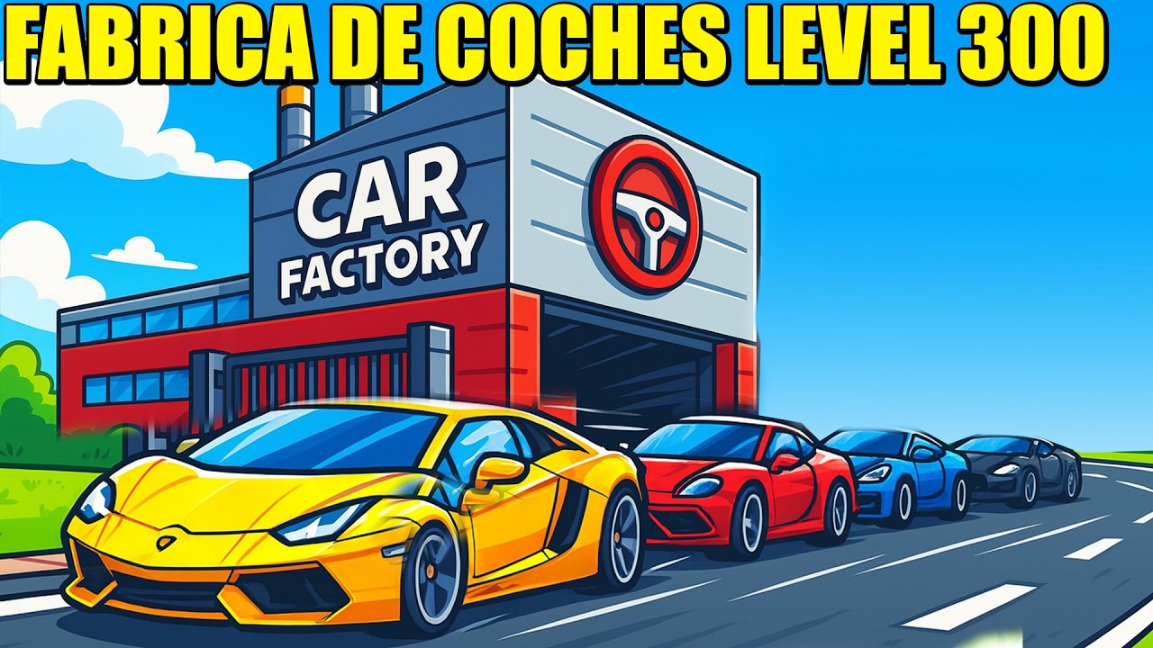 MEJORO LA FÁBRICA HASTA HACER COCHES VOLADORES