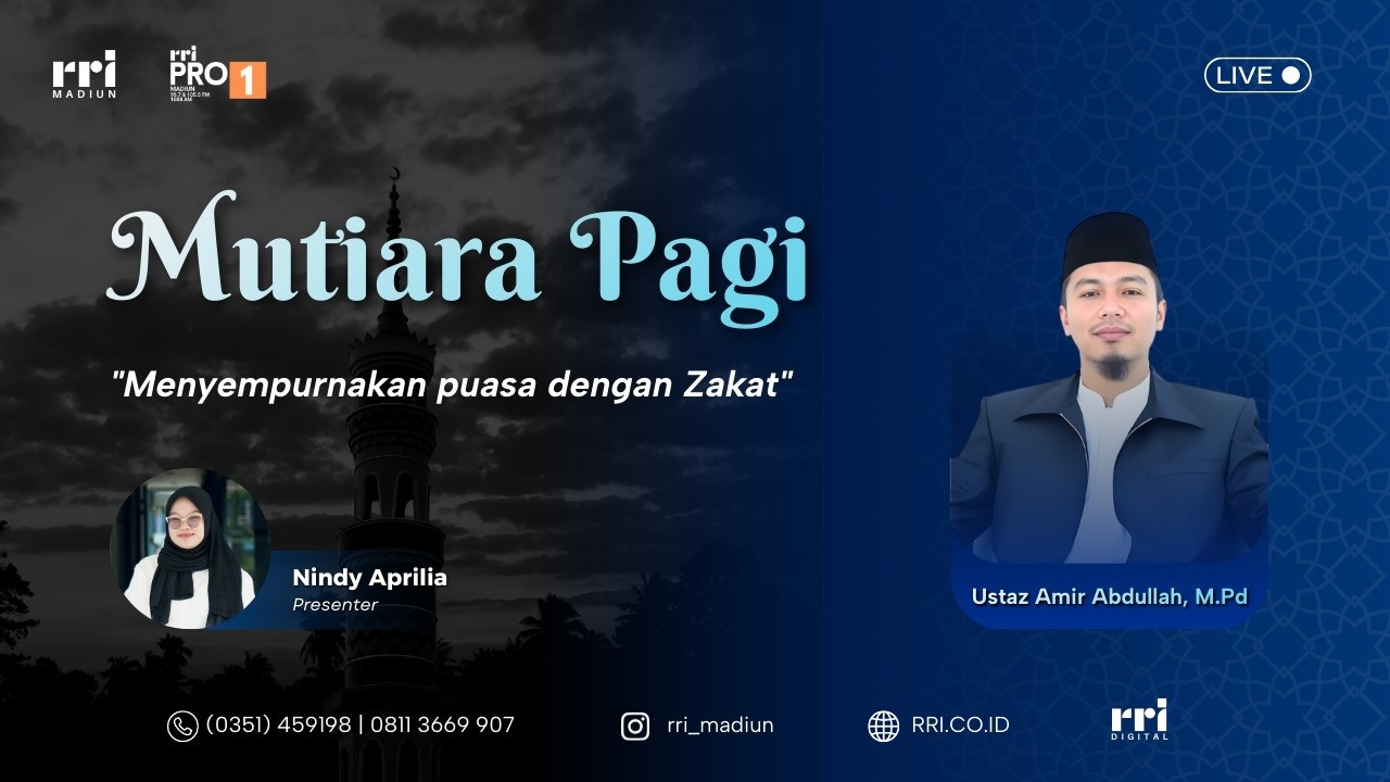 MUTIARA PAGI - MENYEMPURNAKAN PUASA DENGAN ZAKAT