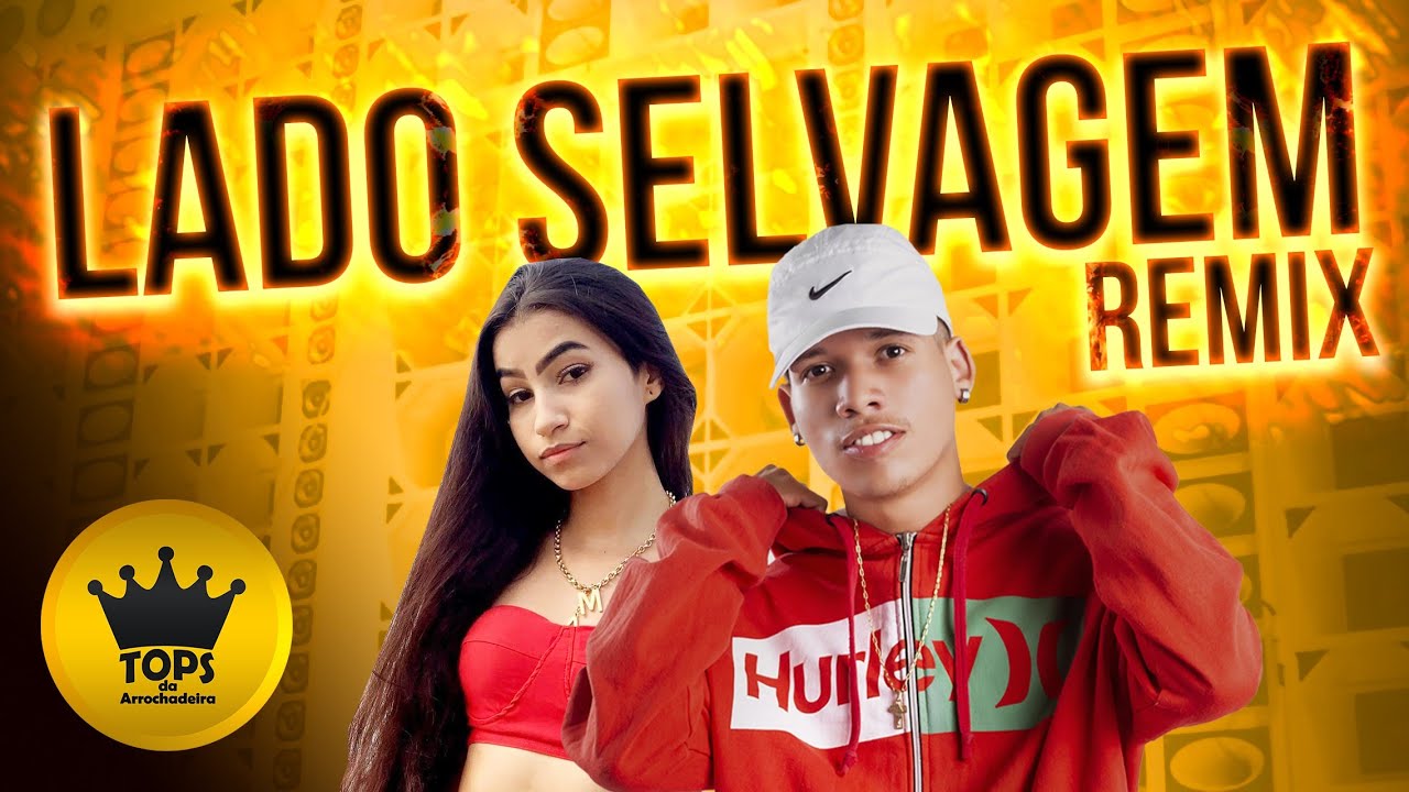 Ativei o Lado Selvagem (Arrochadeira Remix) - O Tubarão e Mc Magrella (Tops da Arrochadeira)