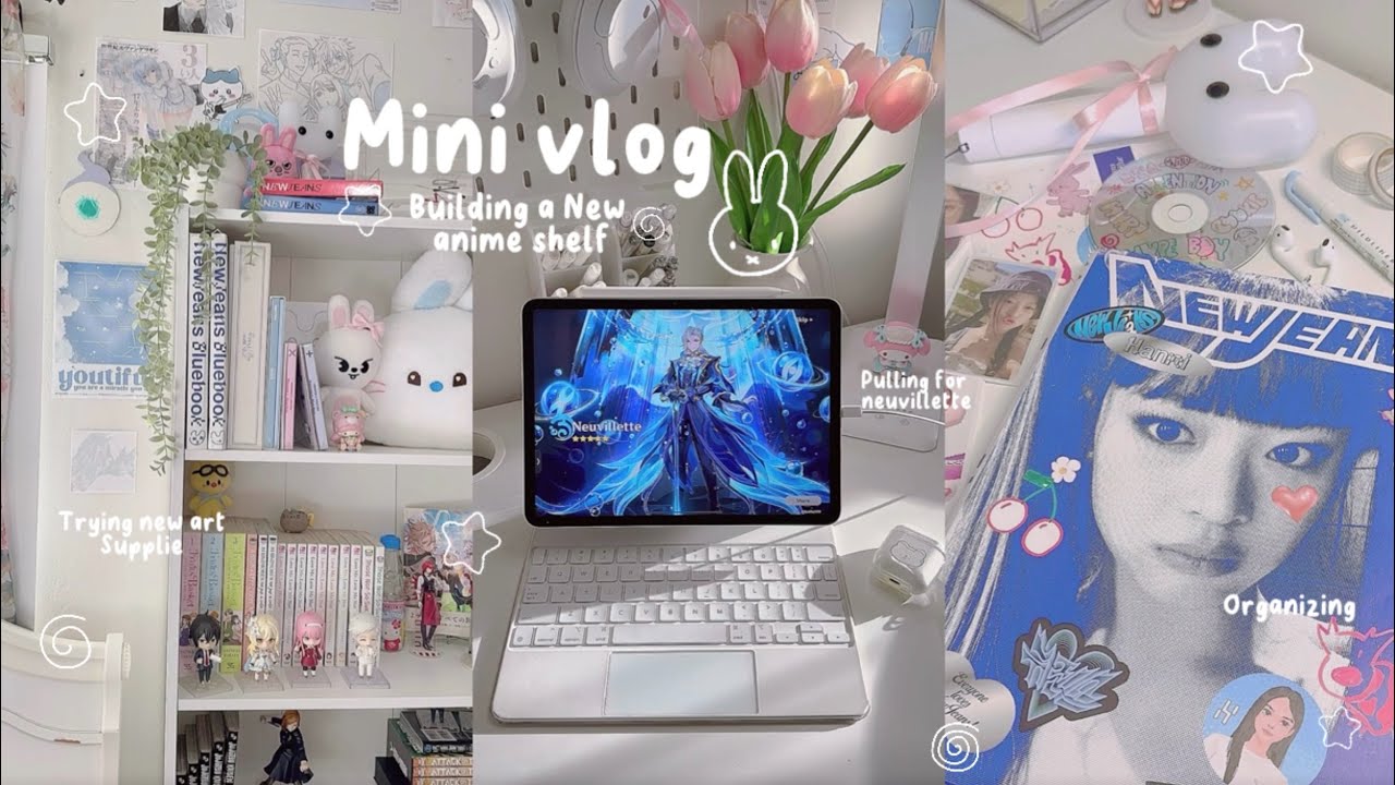 ˖°𓇼 mini aesthetic vlog⋆🐚 new anime shelf ⋮ neuvi pulls ⋮ trying new art supplies and more ⋆｡˚𓆟