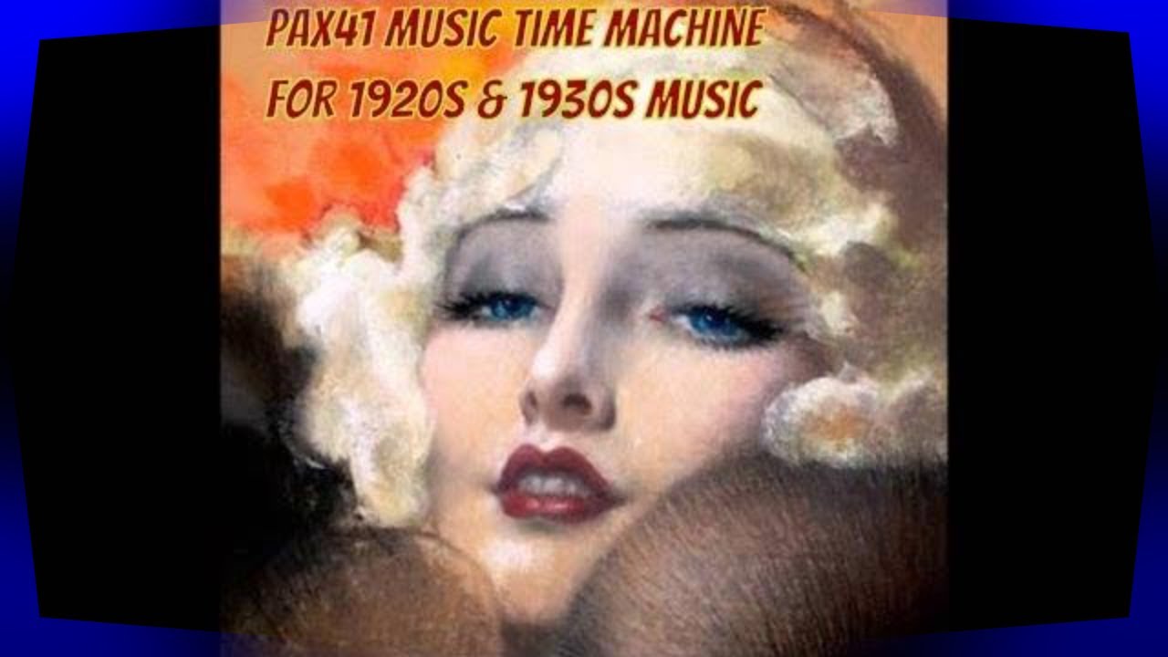 Listen To The NightClub Music of the Roaring 1920s  @Pax41