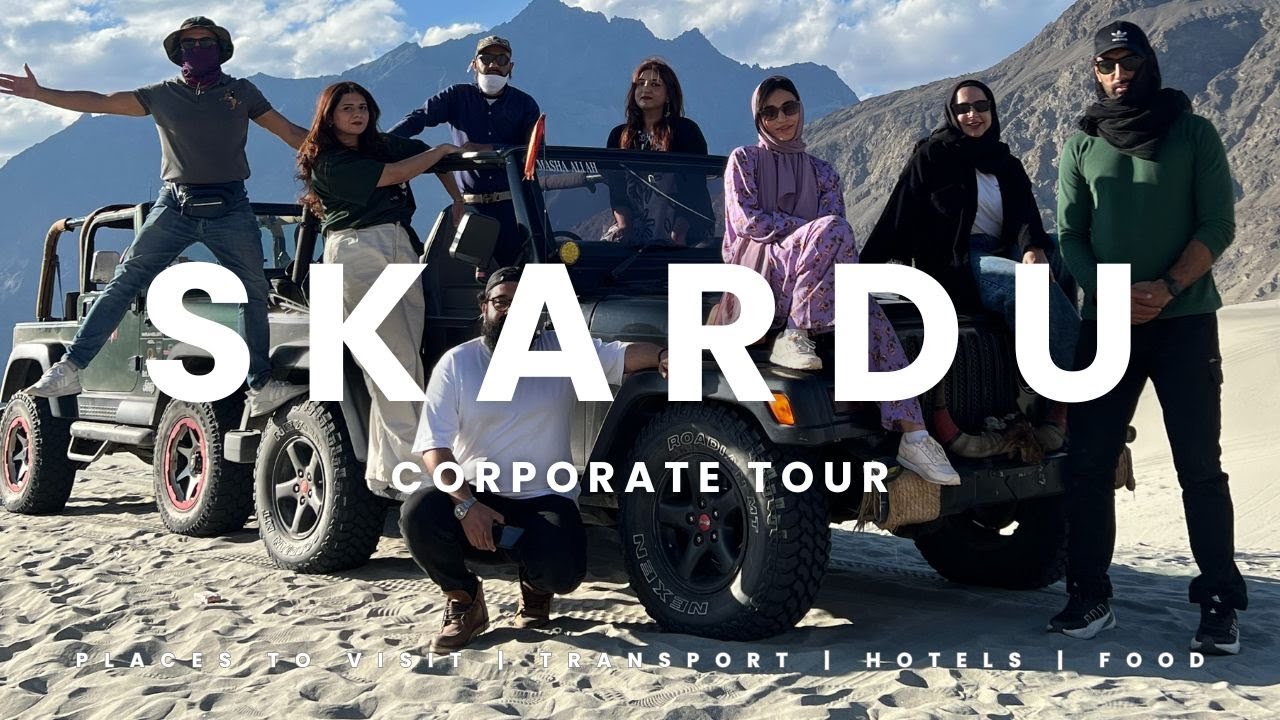 9 days | Skardu | Deosai | Minimarg | Shigar | Basho | Babusar | Naran | Corporate Trip | Maqaam