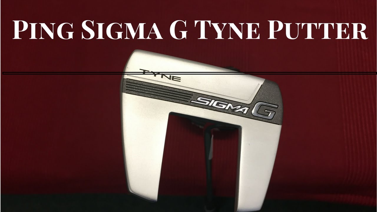 Ping Sigma G Tyne Putter review