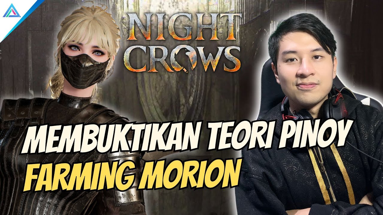 BAHAS TEORI CARA CEPAT DAPET MORION VERSI PH - Night Crows #nightcrows