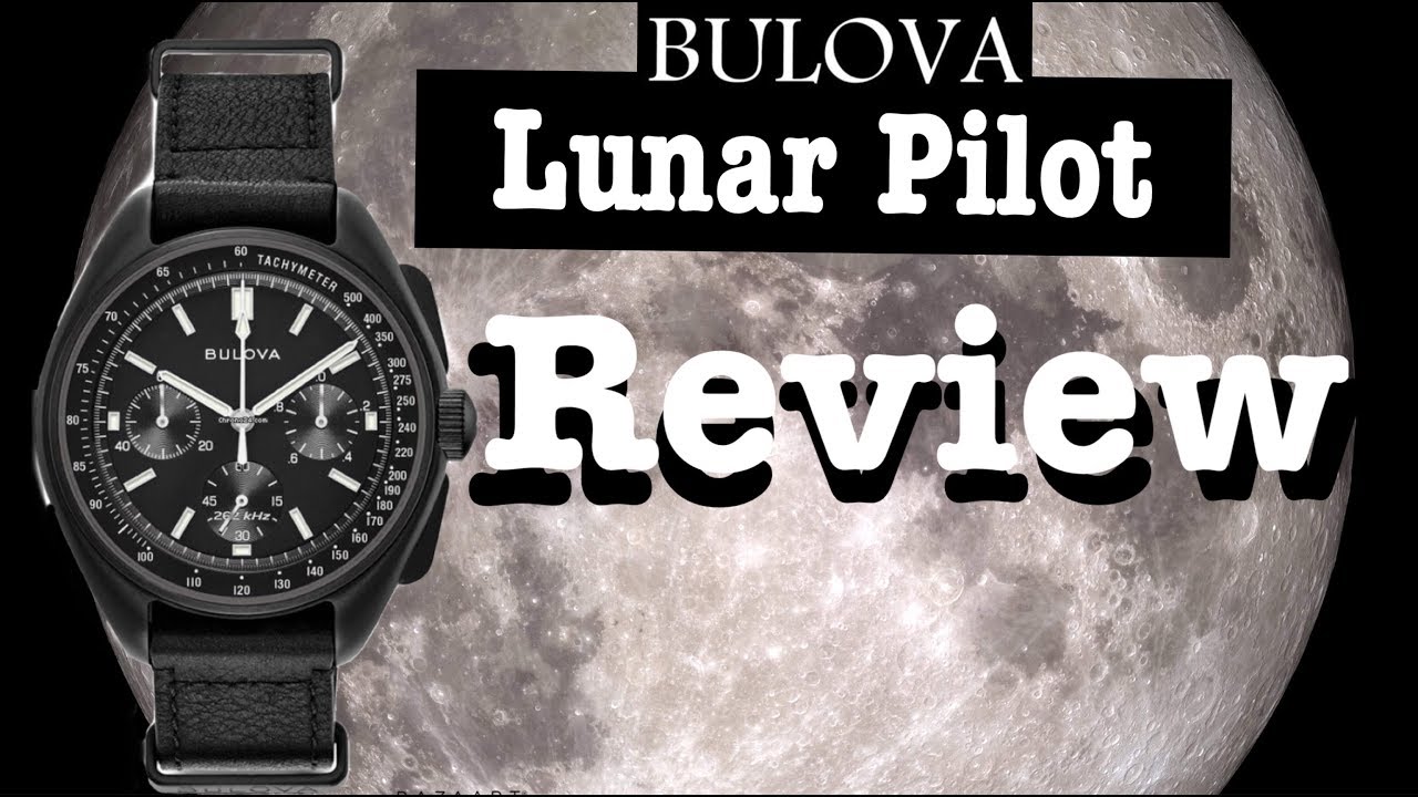 Bulova Lunar Pilot Review